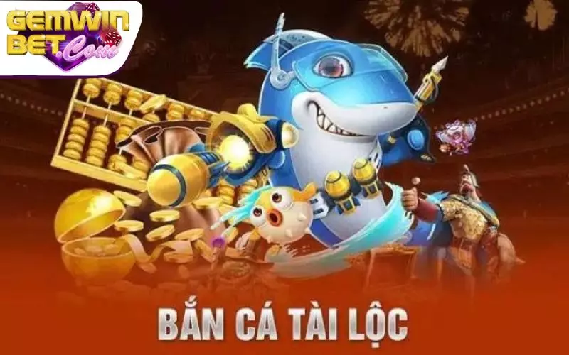 Tìm hiểu sơ lược về bắn cá tài lộc